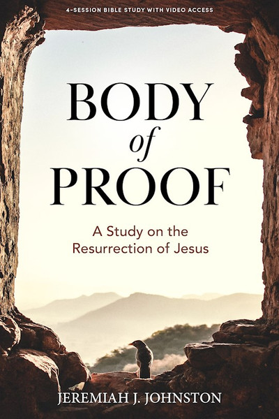 Body Of Proof Bible Study Book With Video Access by Johnston Jeremiah