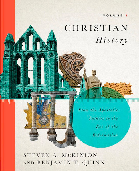 Christian History Volume 1 by Mckinion Steven A