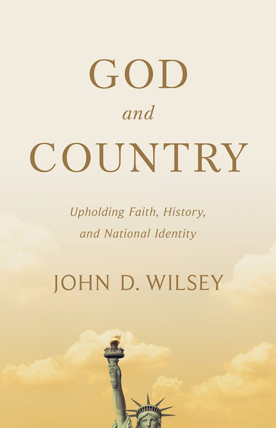 God And Country by Wilsey John D
