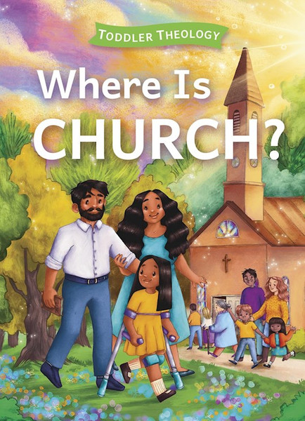 Where Is Church? (Toddler Theology) by Groves Lauren