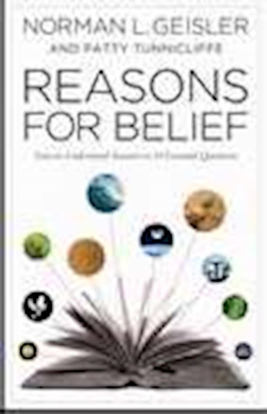Reasons To Believe by Geisler Norman