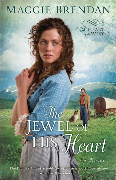 Jewel Of His Heart (Heart Of The West V2) by Brendan Maggie