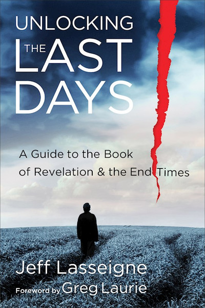 Unlocking The Last Days by Lasseigne Jeff