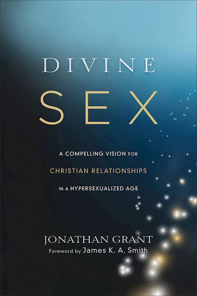Divine Sex by Grant Jonathan