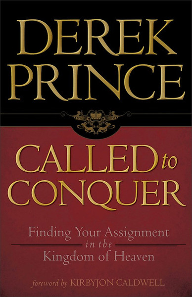 Called To Conquer by Prince Derek