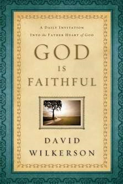 God Is Faithful by Wilkerson David