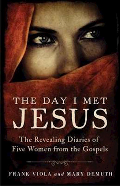 The Day I Met Jesus by Viola/DeMuth