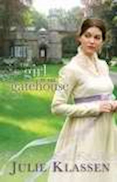 The Girl In The Gatehouse by Klassen Julie
