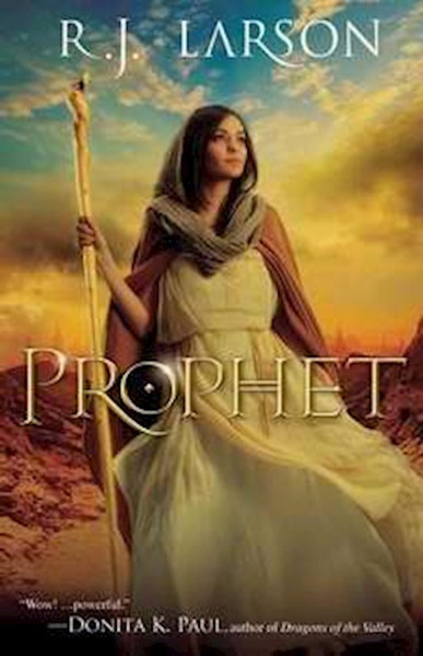Prophet (Books Of The Infinite #1) by Larson R J