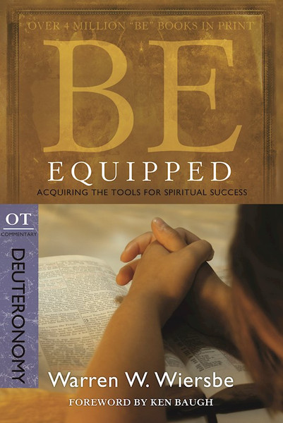 Be Equipped (Deuteronomy) (Repack) (Be Series Commentary) by Wiersbe Warren