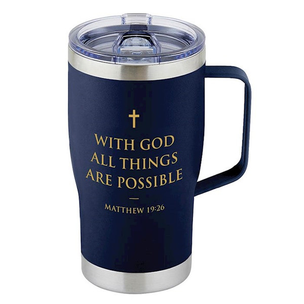 Stainless Steel Tumbler-With God All Things Are Possible (Matthew 19:26) (20 Oz) by Heartfelt
