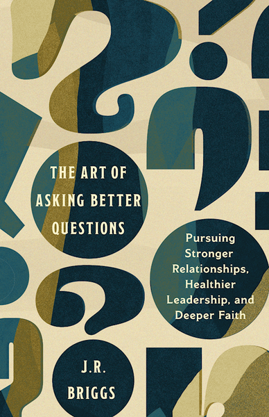 The Art Of Asking Better Questions by Briggs J