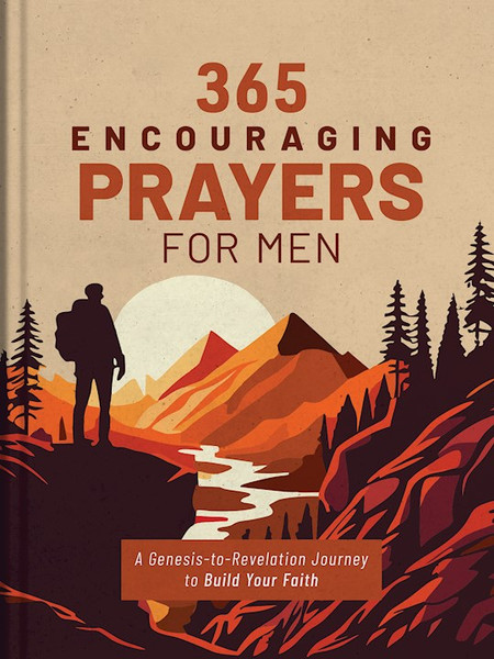 365 Encouraging Prayers For Men by Barbour Staff