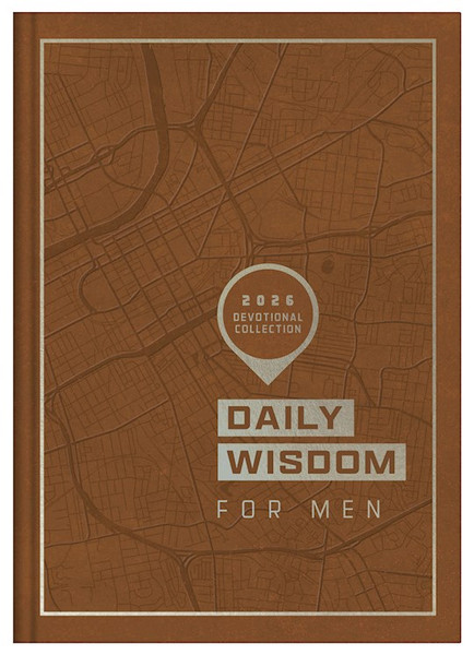 Daily Wisdom For Men 2026 Devotional Collection by Barbour Staff