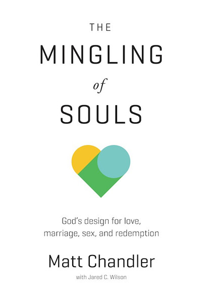 The Mingling Of Souls by Chandler Matt