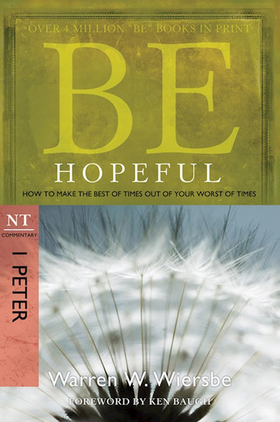 Be Hopeful (1 Peter) (Repack) (Be Series Commentary) by Wiersbe Warren