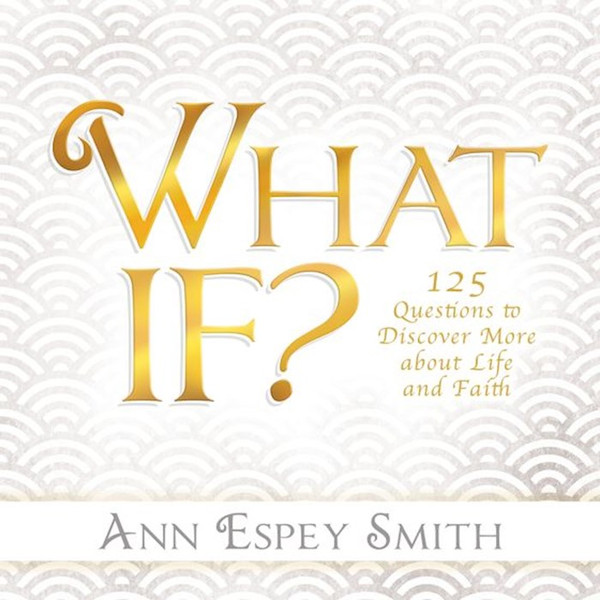 What If! by Smith Ann Espey