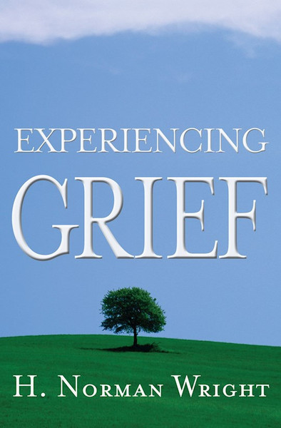 Experiencing Grief by Wright Norman H