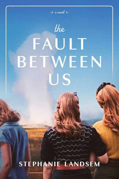 The Fault Between Us by Landsem Stephanie