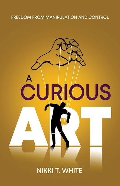 A Curious Art by White Nikki T