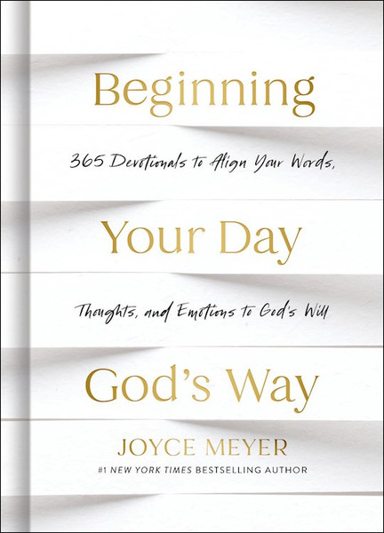 Beginning Your Day God's Way by Meyer Joyce