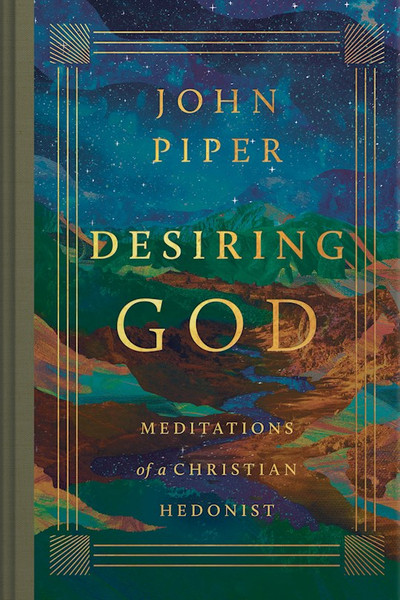 Desiring God by Piper John
