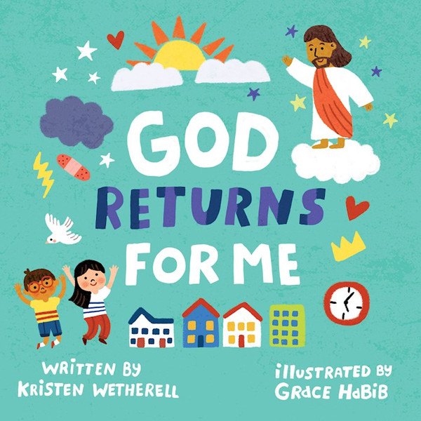 God Returns For Me (For The Bible Tells Me So) by Wetherell Kristen