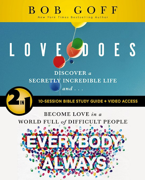 Love Does/Everybody Always 2-In-1 Bible Study Guide Plus Streaming Video by Goff Bob