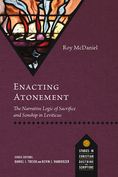 Enacting Atonement by Mcdaniel Roy