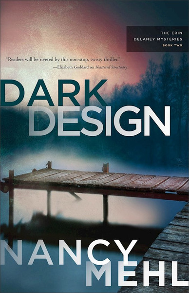 Dark Design (The Erin Delaney Mysteries #2) by Mehl Nancy
