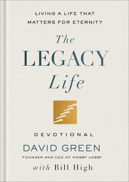 The Legacy Life Devotional by Green David