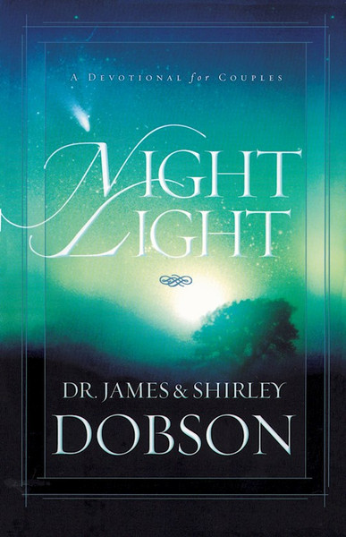 Night Light-Softcover by Dobson James C