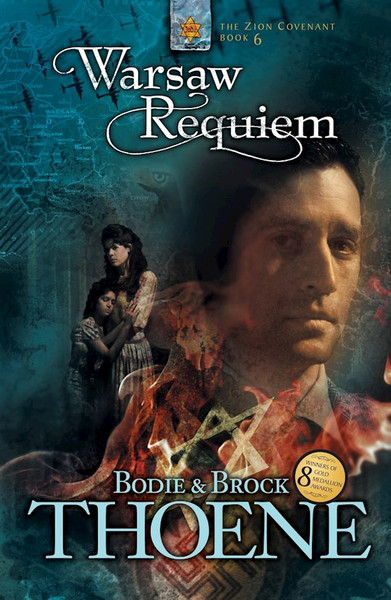 Warsaw Requiem (Zion Covenant #6) by Thoene Bodie