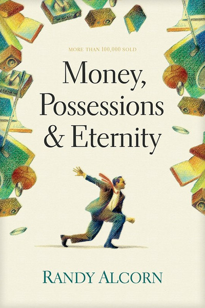 Money Possessions And Eternity (Repackage) by Alcorn Randy