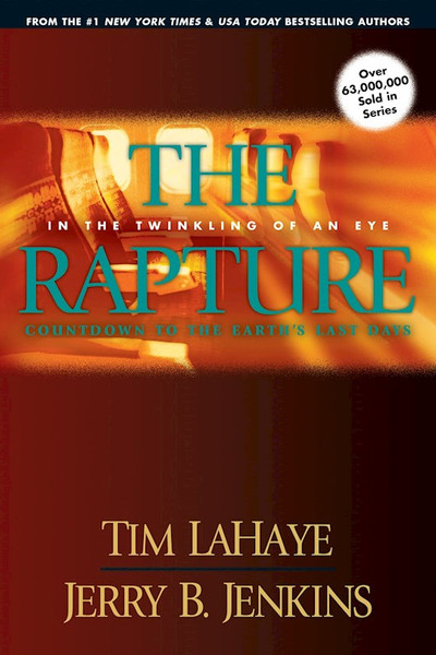Rapture (Before They Were Left Behind V3)-Softcover by LaHaye Tim
