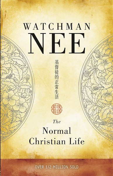 Normal Christian Life by Nee Watchman