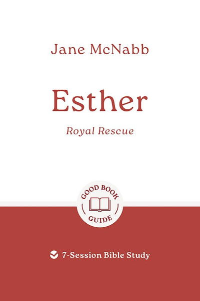 Esther: Royal Rescue by McNabb Jane