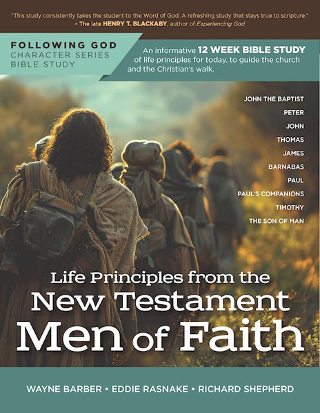 Following God Life Principles From The New Testament Men Of Faith (Updated Edition) by Barber Wayne