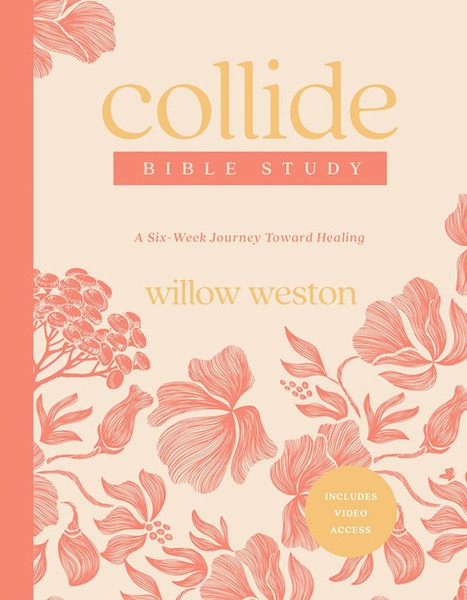 Collide Bible Study With Streaming Video Access by Weston Willow