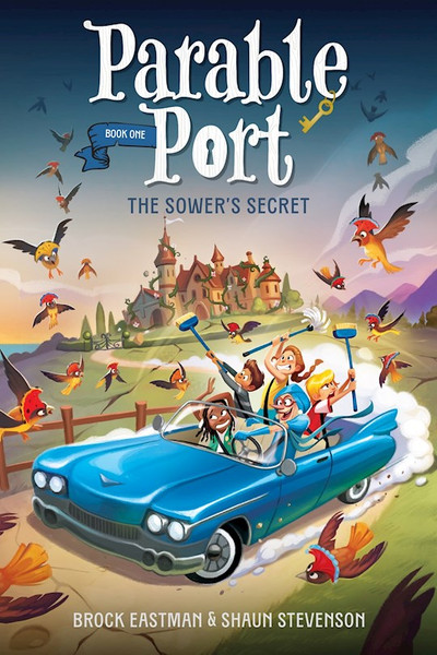 The Sower's Secret (Parable Port) by Eastman Brock