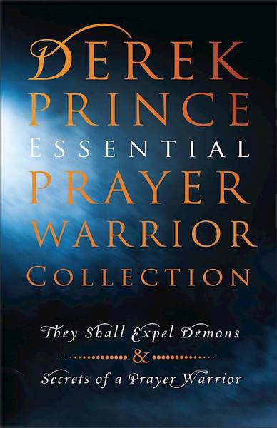 Derek Prince Essential Prayer Warrior Collection (2-In-1) by Prince Derek