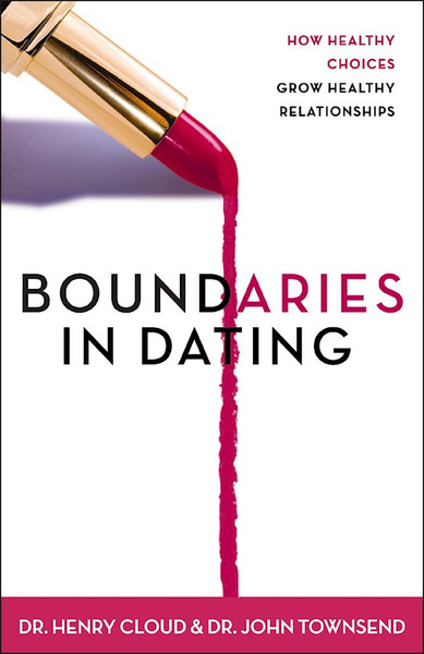Boundaries In Dating by Cloud/Townsend