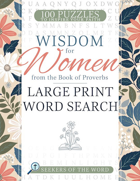 Wisdom for Women from the Book of Proverbs Large Print Word Search by Whitaker House