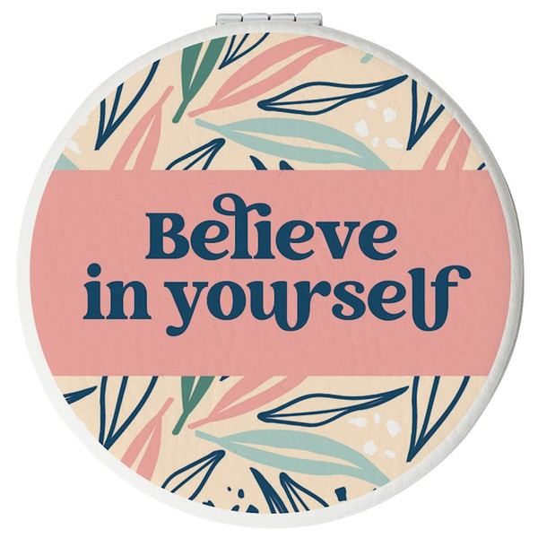 Compact Mirror-Believe In Yourself by Dexsa