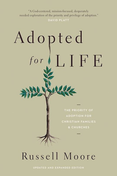 Adopted For Life (Udpdated & Expanded) by Moore Russell D