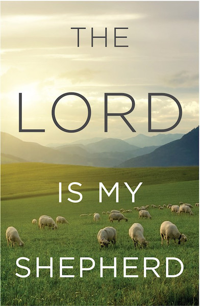 Tract-The Lord Is My Shepherd (KJV) (Redesign) (Pack Of 25) by Good News Tracts