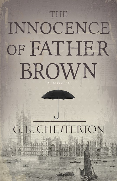 Innocence Of Father Brown by Chesterton G K