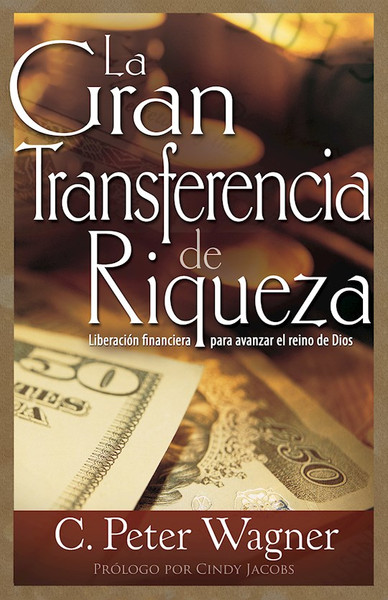 Span-Great Transfer Of Wealth by Wagner C Peter