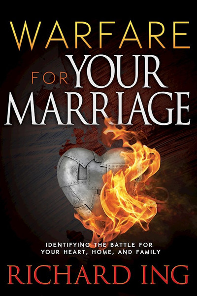 Warfare For Your Marriage by Ing Richard