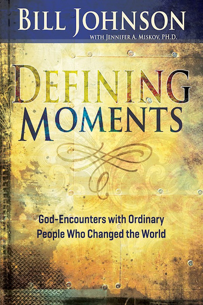 Defining Moments by Johnson Bill
